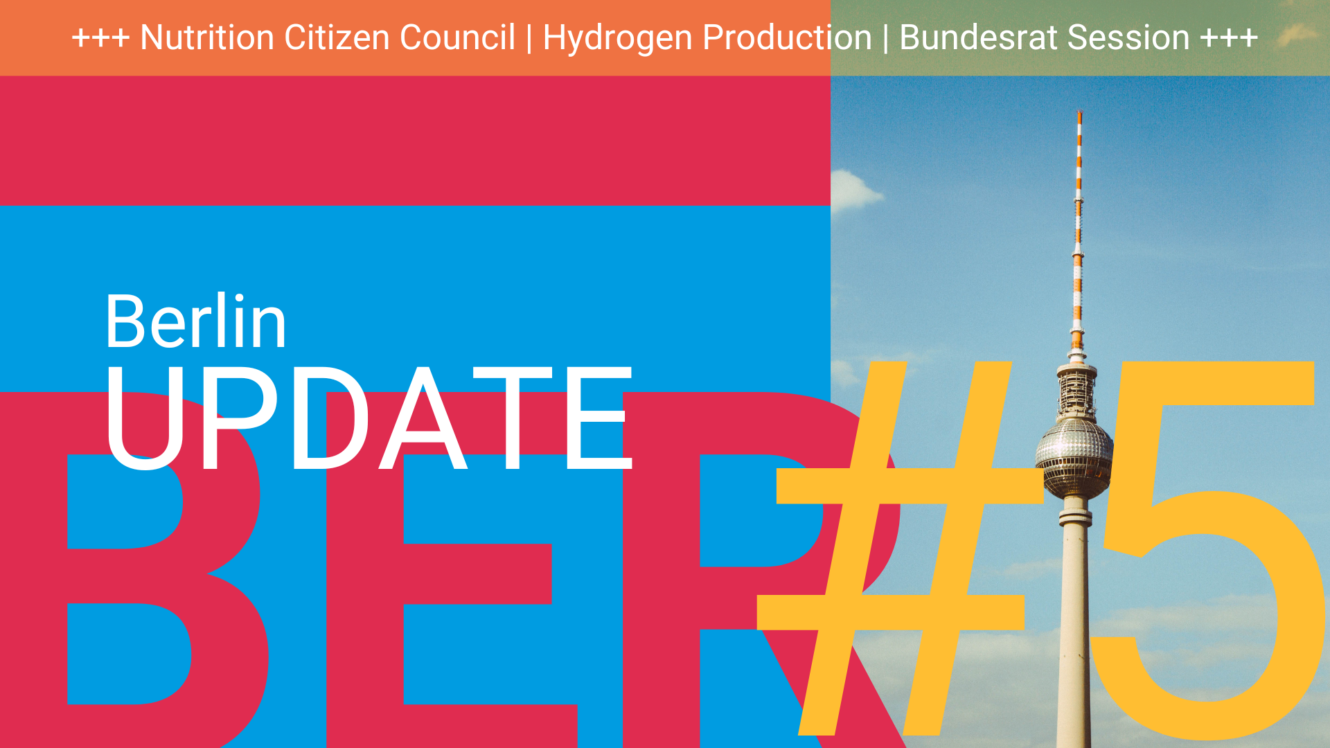 Update from Berlin #5 | Nutrition Citizen Council, Hydrogen Production, Bundestag Session