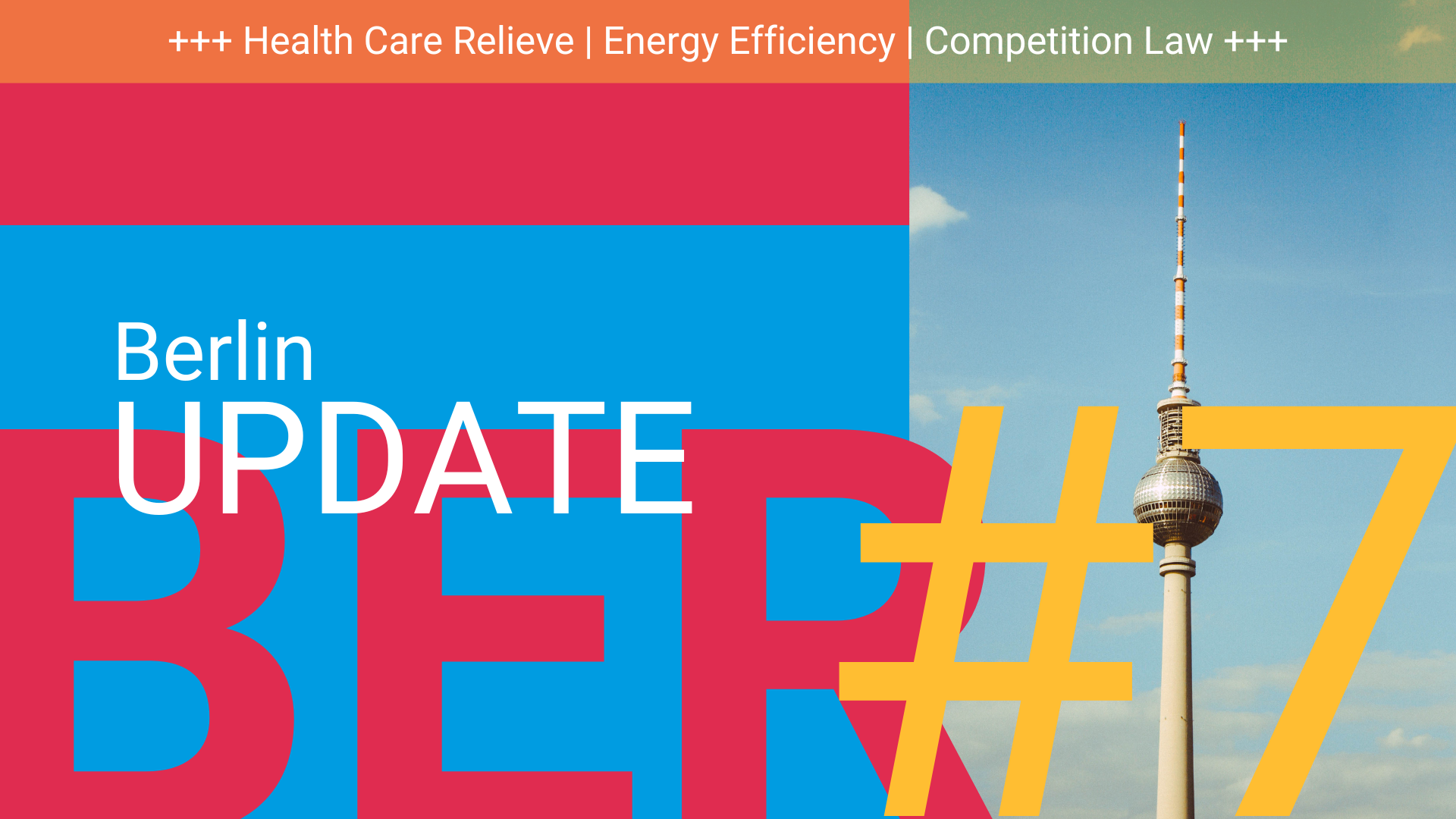 Update from Berlin # 7 | Health Care Relief, Energy Efficiency, Competition Law